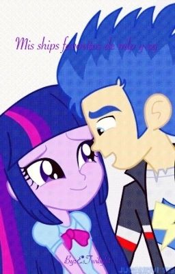 Mis ships favoritos de MLP y EG