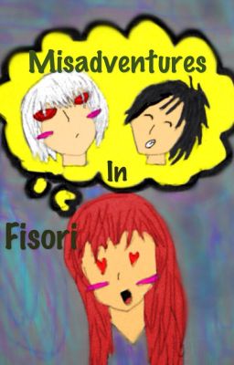 Misadventures in Fisori - BoyXBoy