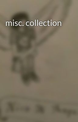 misc. collection