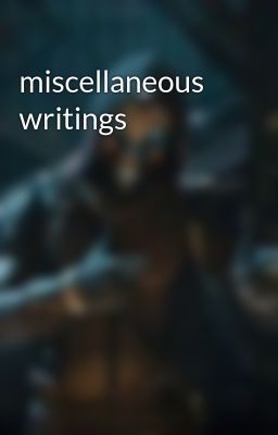 miscellaneous writings