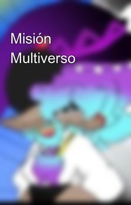 Misión Multiverso 