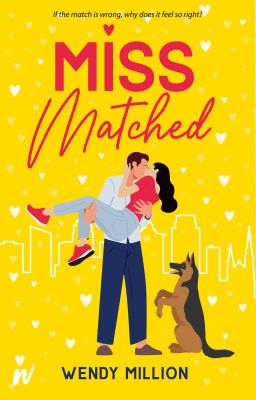 Miss Matched [COMPLETED]