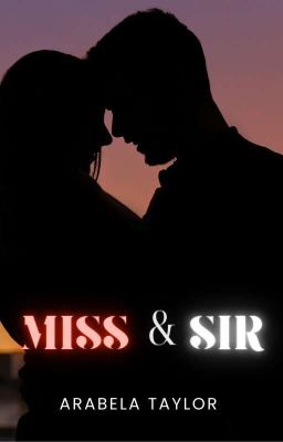 Miss & Sir