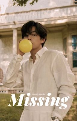 missing | kim taehyung