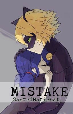 Mistake -MariChat-