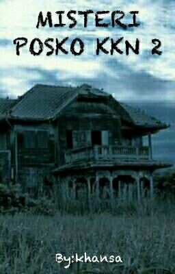 MISTERI POSKO KKN 2