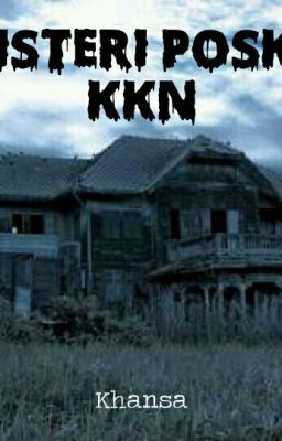 Misteri Posko KKN (Open Pre-Order)