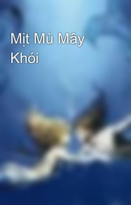 Mịt Mù Mây Khói