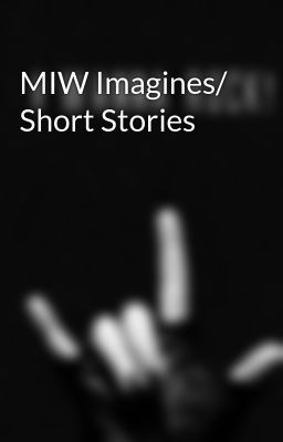 MIW Imagines/ Short Stories 