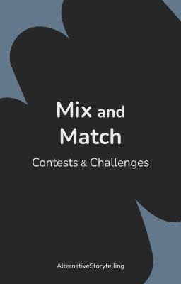 Mix and Match: AlternativeStorytelling Contests