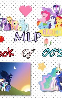 MLP Book Of OC'S (ON HIATUS)