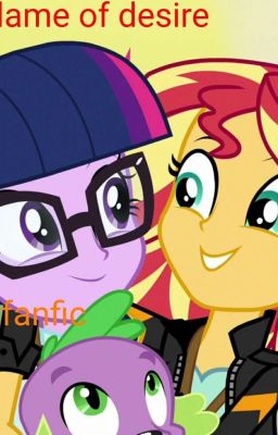 mlp eg:  Flame Of Desire