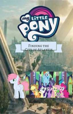 mlp: finding the city of atlantis