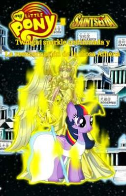 Mlp X Saint☆seiya ~saga~ {La Batalla de las 12 casas}