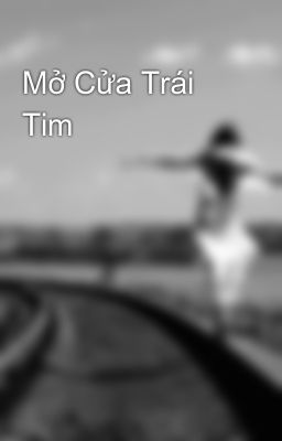 Mở Cửa Trái Tim