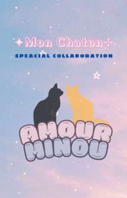 [Mon Chaton] Amour Minou
