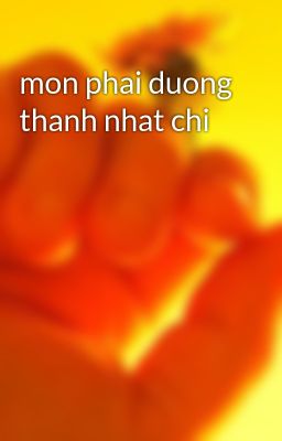 mon phai duong thanh nhat chi