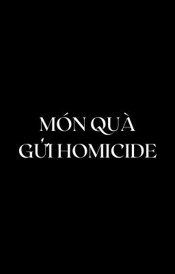 Món quà gửi HOMICIDE