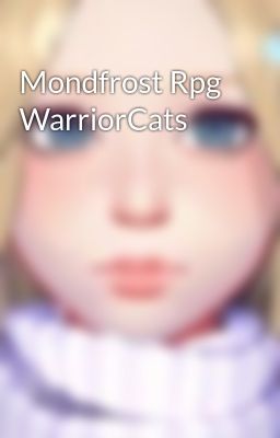 Mondfrost Rpg WarriorCats 