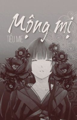 Mộng mị - Tiểu Mie