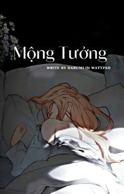 Mộng Tưởng [ 16 + ] 