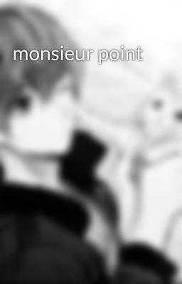 monsieur point