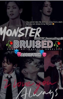 MONSTER BRUISED ADDICTION ...JJK FF...