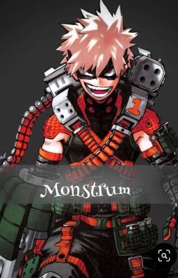 Monstrum |Oneshot| <BNHA FF>