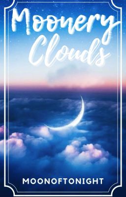 ☁️Moonery Clouds☁️ || Graphic Shop || [CLOSED]