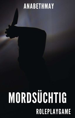 Mordsüchtig [Rpg]