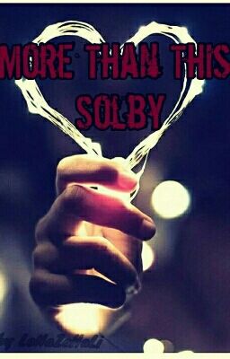 More than this / Solby ✔