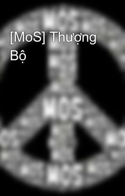 [MoS] Thượng Bộ