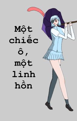 Một chiếc ô, một linh hồn