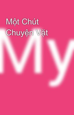 Một Chút Chuyện Vặt