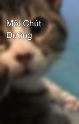 Một Chút Đường 