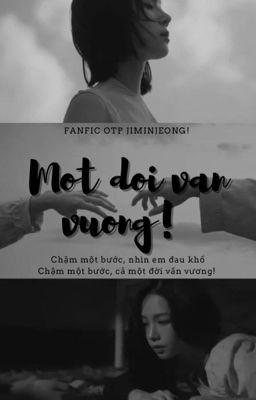 MỘT ĐỜI VẤN VƯƠNG - JIMINJEONG