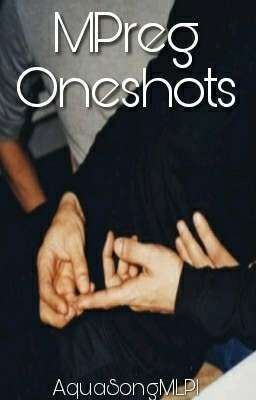 MPreg One-Shots √