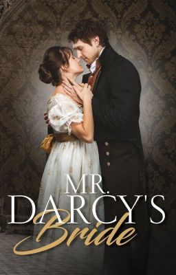 Mr. Darcy's Bride