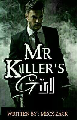 Mr Killer's Girl  |✔|