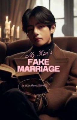 Mr. Kim's fake marriage 