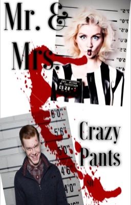 Mr. & Mrs. Crazy Pants •A Jerome Valeska FF• On Hold