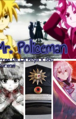 Mr. Policeman (Free De La Hoya x Shu Kurenai)