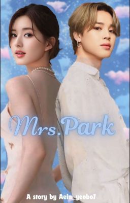 Mrs.Park  (Jimin Au)