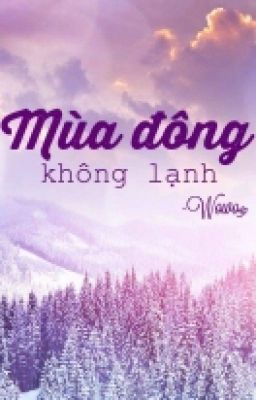 Mùa Đông Không Lạnh