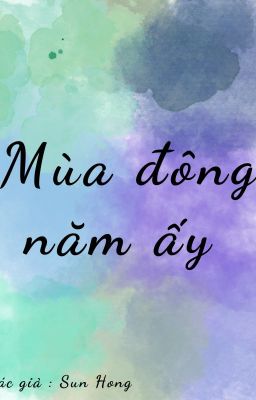 Mùa đông năm ấy.