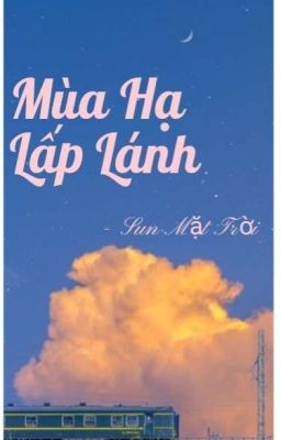 MÙA HẠ LẤP LÁNH [Drop]