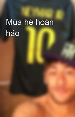 Mùa hè hoàn hảo