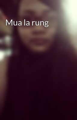 Mua la rung