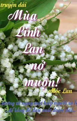 Mùa Linh Lan nở muộn