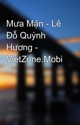 Mưa Mặn - Lê Đỗ Quỳnh Hương - VietZone.Mobi